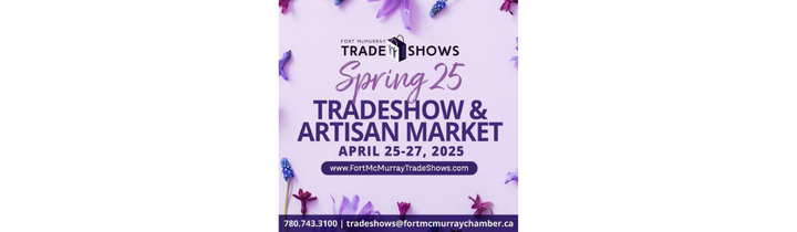 Fort McMurray Spring Trade Show